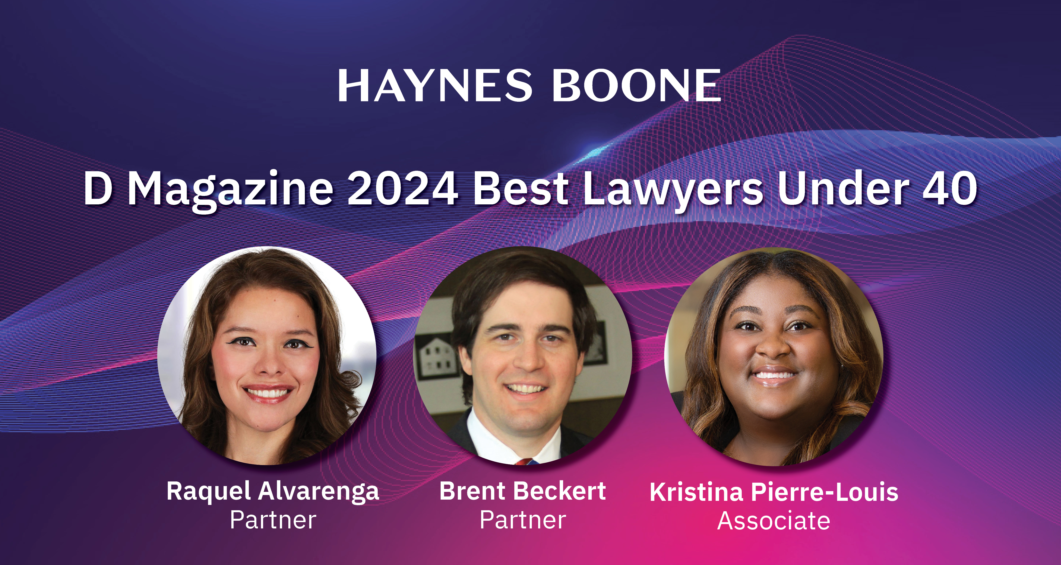 Haynes Boone Lawyers Recognized in D Magazine’s 2024 Best Lawyers Under