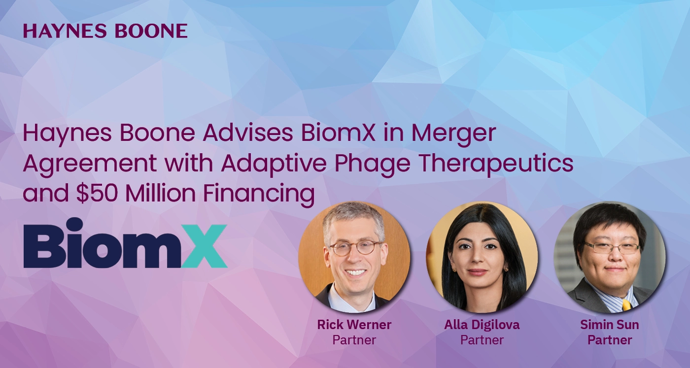 Haynes Boone Advises BiomX in Completed Merger with Adaptive Phage ...