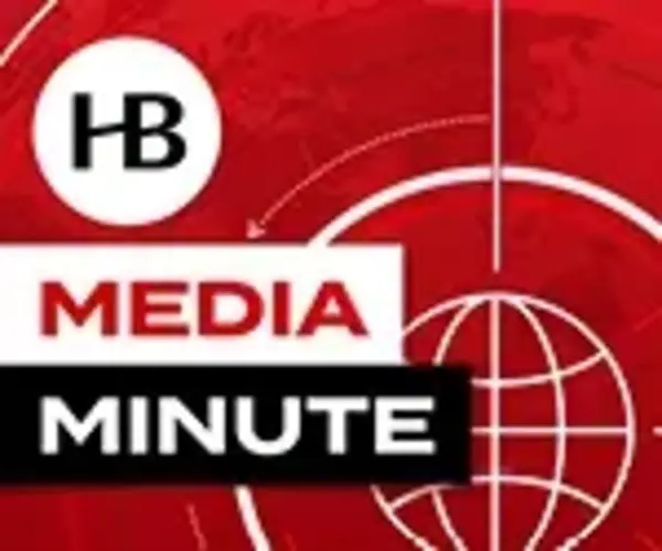 HB Media Minute Podcast