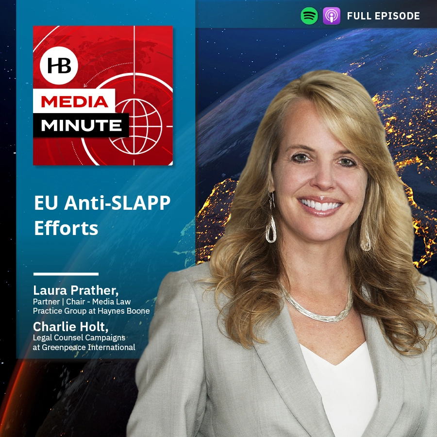 HB Media Minute Episode 35: EU Anti-SLAPP Efforts